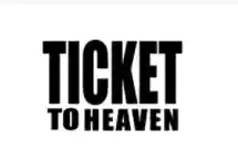 Ticket To Heaven