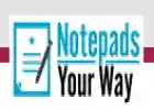 Notepads Your Way