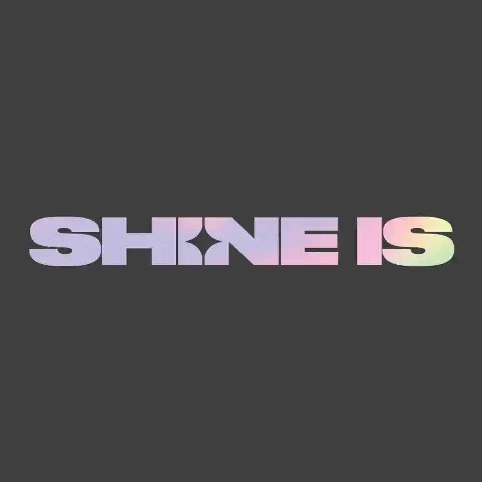 Shine is